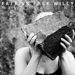 Fate vs Free Willy: New Dead End LP